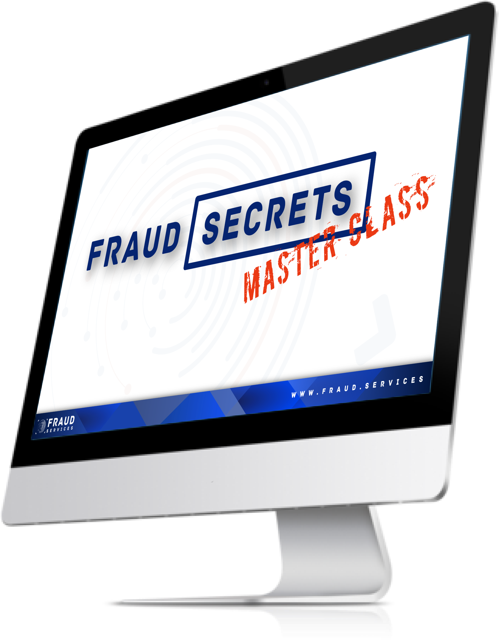 Fraud Secrets Masterclass